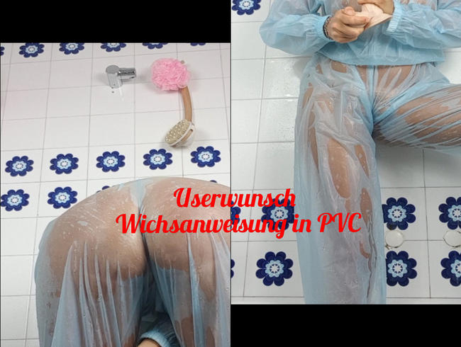 Userwunsch: Wichsanweisung in PVC
