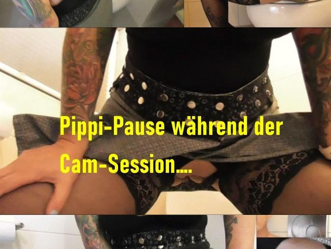 Pippi-Pause bei der Camchat-Session...