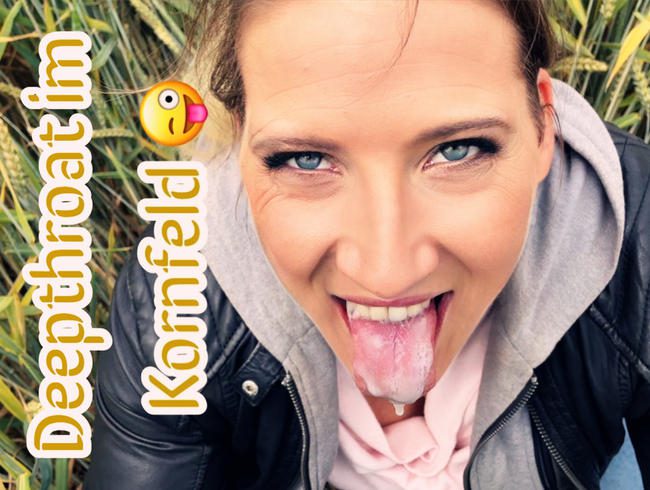 Deepthroat im Kornfeld
