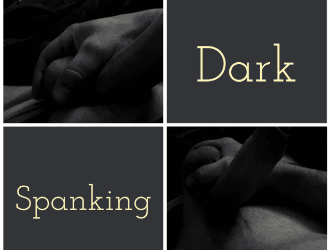 Dark Spanking
