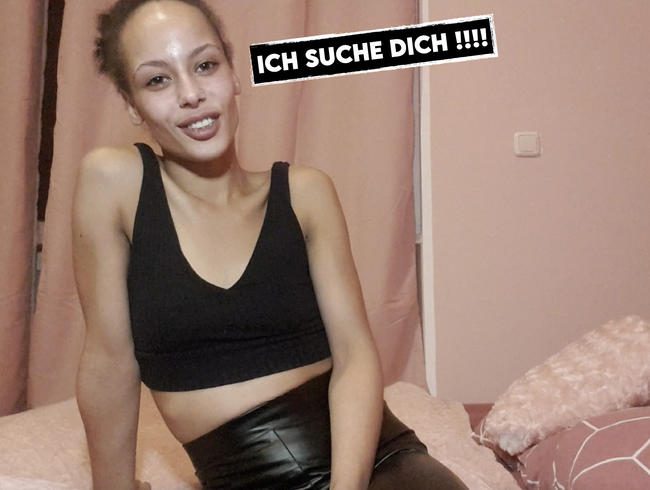Ich suche DICH!!!