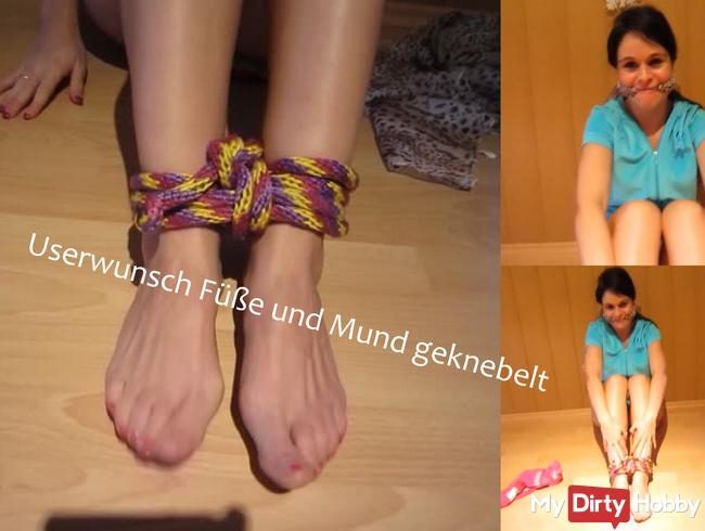Userwunsch, Füße und Mund geknebelt