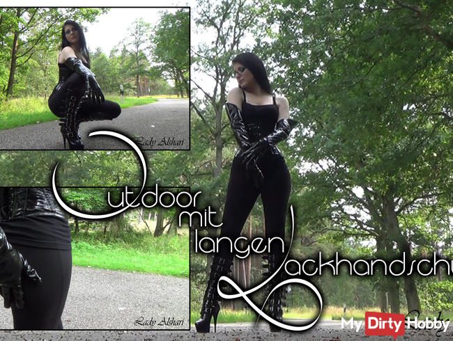 Outdoor mit langen Lackhandschuhen