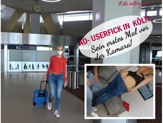 AO - Userfick in Köln . Sein erstes Mal vor der Kamara!