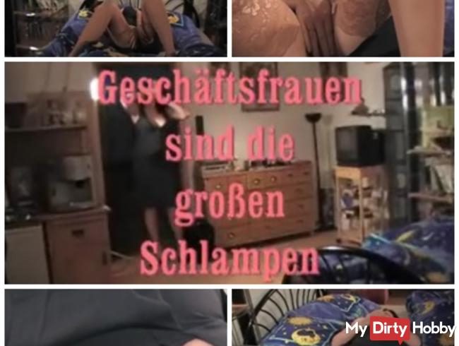 Geschäftsfrauen sind die größten Schlampen